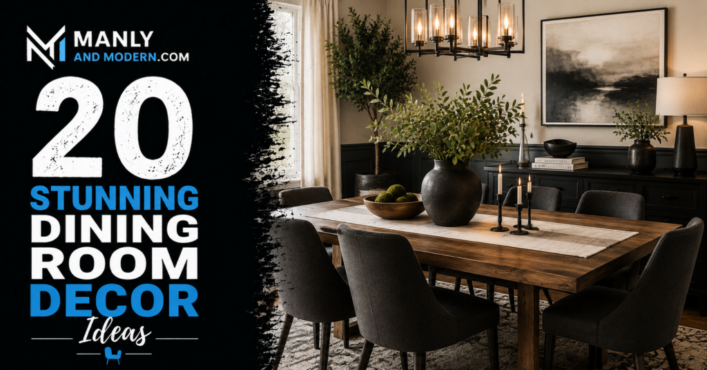 20 Stunning Dining Room Decor Ideas to Transform Your Space - Manly ...